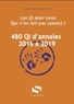 Nicolas Billet et Adrien Bordner - 480 QI d'annales 2016 à 2019 - Les QI pour ceux qui n'en ont pas (assez) !.