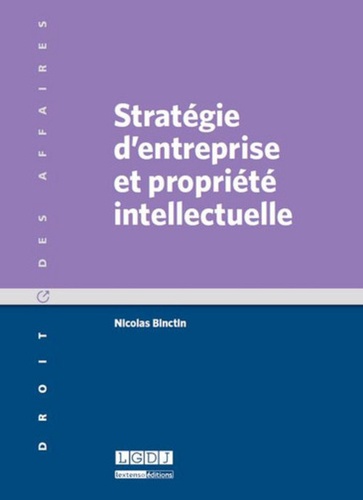 Nicolas Binctin - Stratégie d'entreprise et propriété intellectuelle.