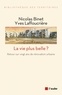 Nicolas Binet et Yves Laffoucrière - La vie plus belle ? - Retour sur vingt ans de rénovation urbaine.