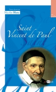 Nicolas Blanc - Saint Vincent de Paul - spiritualité en poche.