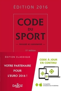 Nicolas Blanchard et Nathalie Bourzat-Alaphilippe - Code du sport - Annoté et commenté.