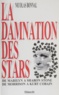 Nicolas Bonnal - La damnation des stars.
