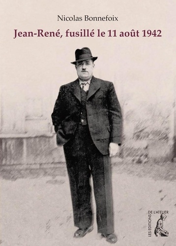 Jean-René, fusillé le 11 août 1942