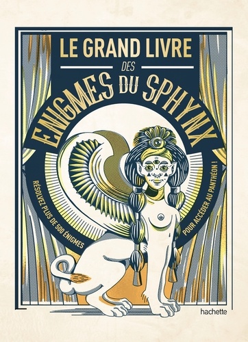 Nicolas Bonnefoy - Le grand livre des énigmes du Sphinx.