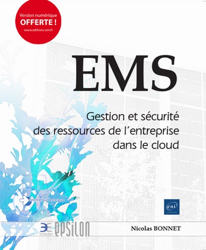 Nicolas Bonnet - EMS - Gestion et sécurité des ressources de l'entreprise dans le cloud.