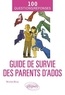Nicolas Borg - Guide de survie des parents d’ados.