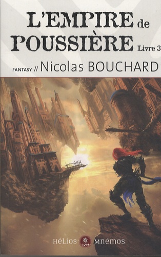 Nicolas Bouchard - L'empire de poussière Tome 3 : .
