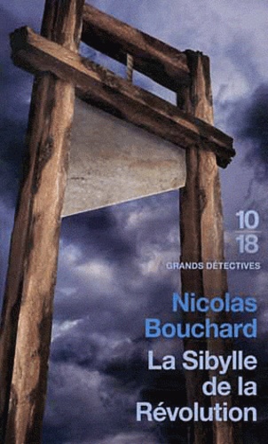 Nicolas Bouchard - La Sibylle de la Révolution.
