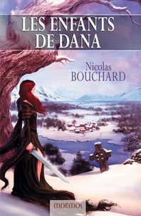 Nicolas Bouchard - Les enfants de Dana.