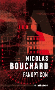 Nicolas Bouchard - Panopticon.
