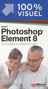 Nicolas Boudier-Ducloy - Adobe Photoshop Elements 8.