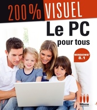 Nicolas Boudier-Ducloy - Le PC pour tous avec Windows 8.1.