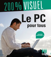 Nicolas Boudier-Ducloy - Le PC Pour Tous Windows 8 200% Visuel.