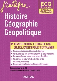 Nicolas Bouillon et Matthieu Alfré - ECG 2e année - Histoire Géographie Géopolitique - Dissertations, études de cas, colles, cartes pour s'entraîner.