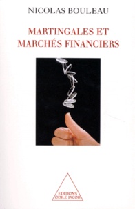 Nicolas Bouleau - Martingales et marchés financiers.