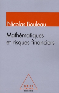 Nicolas Bouleau - Mathématiques et risques financiers.