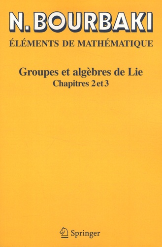 Groupes et algèbres de Lie. Chapitres 2 et 3