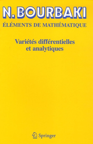 Nicolas Bourbaki - Variétés différentielles et analytiques - Fascicule de résultats.