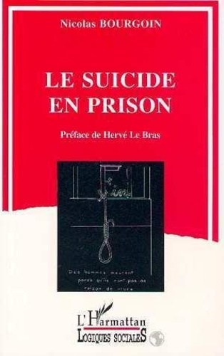 Nicolas Bourgoin - Le suicide en prison.