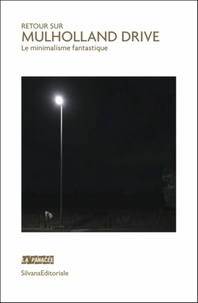 Nicolas Bourriaud - La Panacée #1 - Retour sur Mulholland Drive - Le minimalisme fantastique.