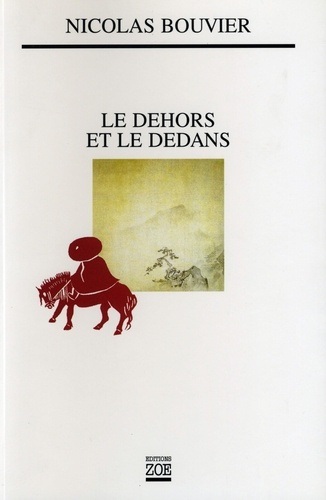 Le dehors et le dedans. Poèmes