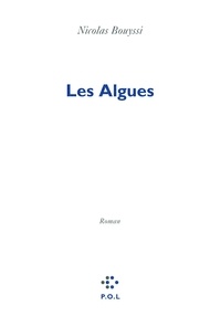 Nicolas Bouyssi - Les Algues.