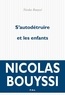 Nicolas Bouyssi - S'autodétruire et les enfants.