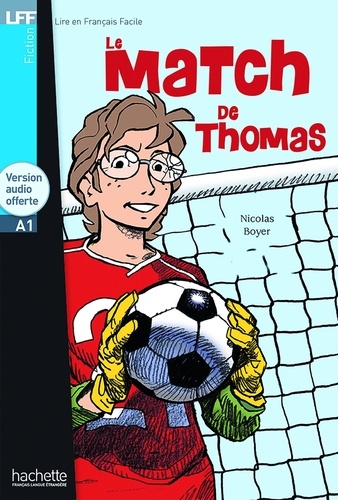 Le match de Thomas  avec 1 CD audio