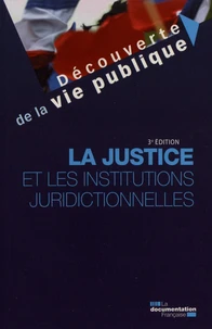 <a href="/node/57498">La justice et les institutions juridictionnelles</a>