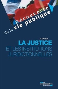 Nicolas Braconnay - La justice et les institutions juridictionnelles.
