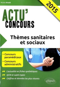 Nicolas Brault - Thèmes sanitaires et sociaux.