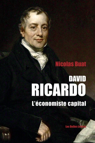 David Ricardo. L'économiste capital