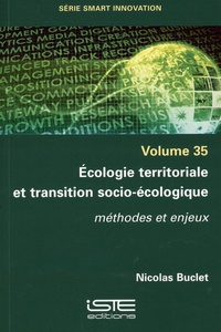 Nicolas Buclet - Ecologie territoriale et transition socio-écologique - Méthodes et enjeux.