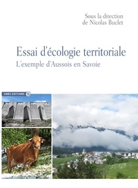 Nicolas Buclet - Essai d'écologie territoriale - L'exemple d'Aussois en Savoie.