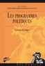 Nicolas Bué et Karim Fertikh - Les programmes politiques - Genèses et usages.