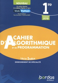 Nicolas Buyle-Bodin et Jean-Louis Bonnafet - Cahier d'algorithmique et de programmation 1re enseignement de spécialité.
