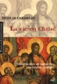 Nicolas Cabasilas - La vie en Christ.