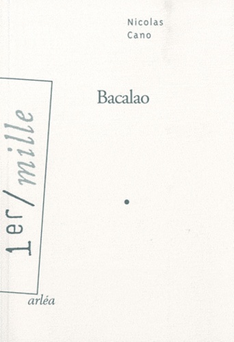 Nicolas Cano - Bacalao.