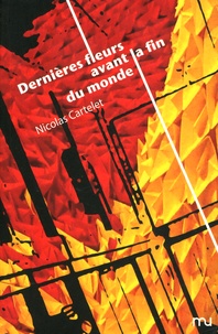 Ebook gratuit téléchargement pdf Dernières fleurs avant la fin du monde (French Edition) 