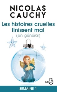 Nicolas Cauchy - Les histoires cruelles finissent mal (en général).