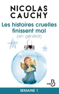 Les histoires cruelles finissent mal (en général)