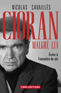 Cioran malgré lui