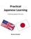 Practical Japanese Learning. Practicing Japanese from zero