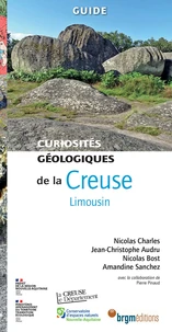 Curiosités géologiques de la Creuse Limousin