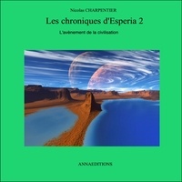 Nicolas Charpentier - L'avènement de la civilisation.