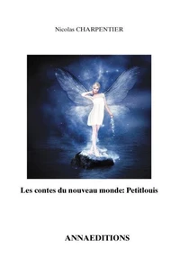 les contes du nouveau monde: Petitlouis