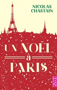 Nicolas Chastain - Un Noël à Paris.