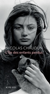 Nicolas Chaudun - L'île des enfants perdus.