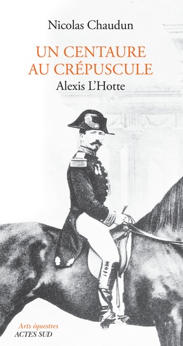 Un centaure au crépuscule. Alexis L'Hotte (1825-1904)