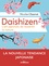 Daïshizen. L'art japonais de ressentir la nature